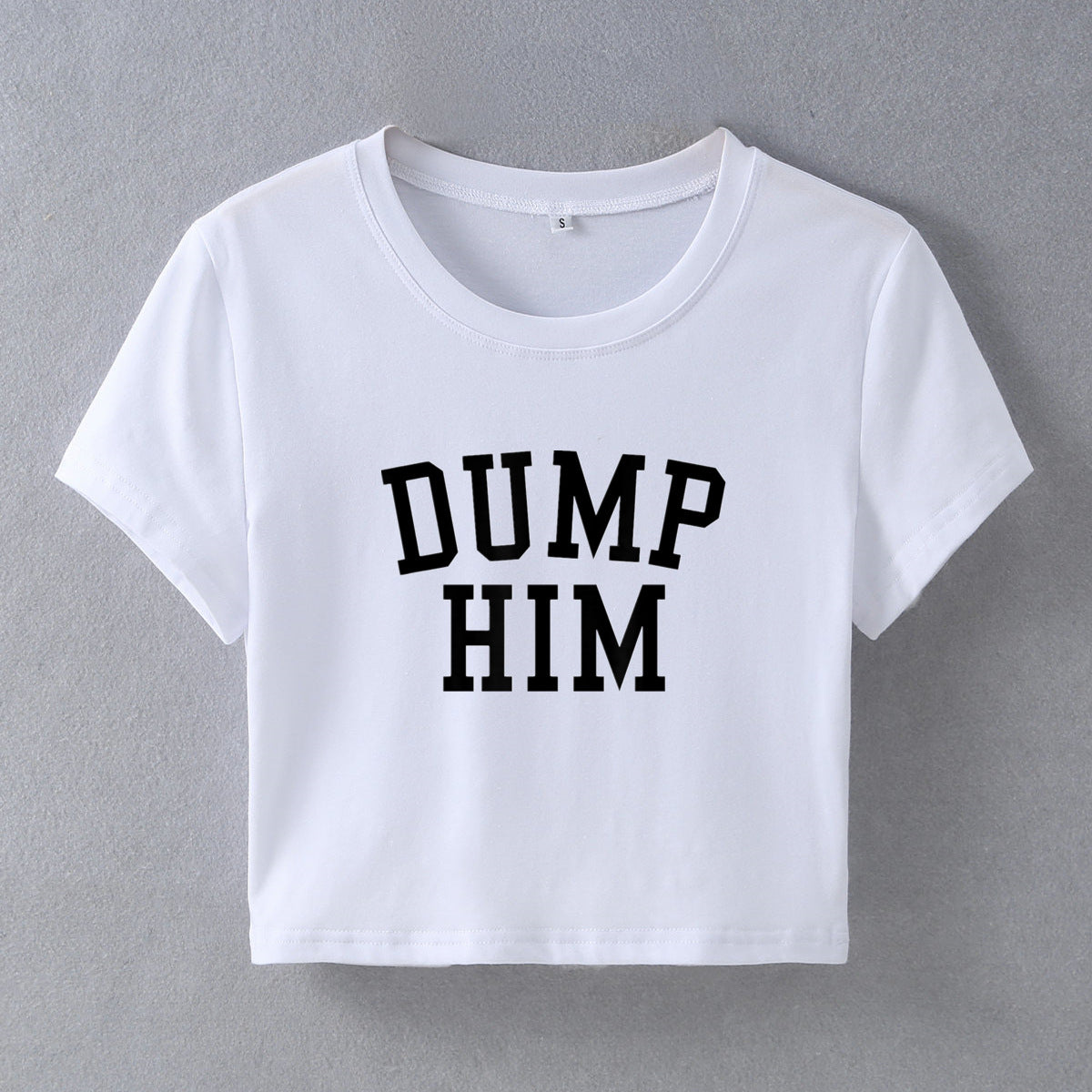 "DUMP HIM"Top-D748
