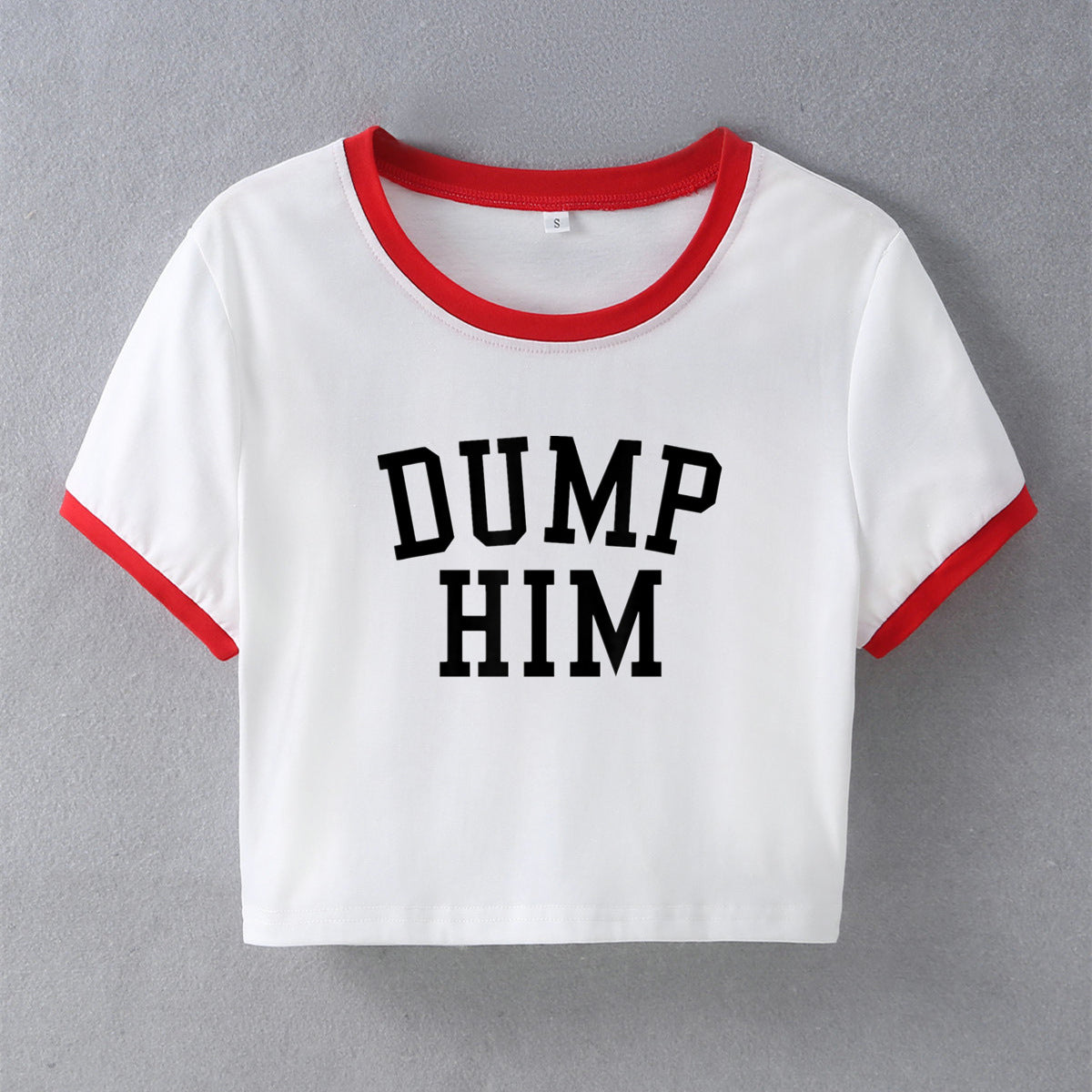 "DUMP HIM"Top-D748